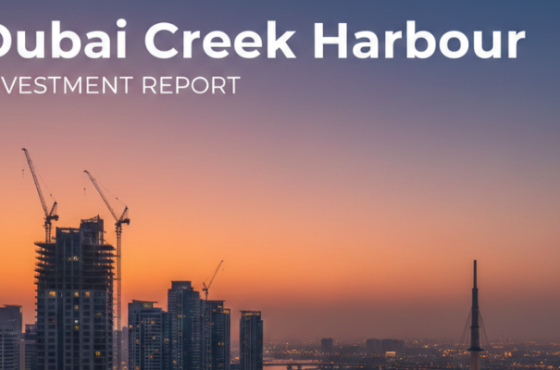 Dubai Creek Harbour Investment Report 2026